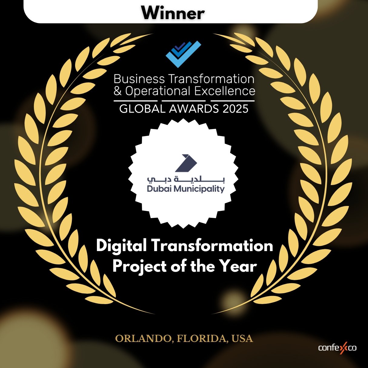 Graphic showcasing the 'Digital Transformation Project of the Year' award, featuring a laurel wreath and the Dubai Municipality logo, presented at the Business Transformation & Operational Excellence Global Awards 2025 in Orlando, Florida.