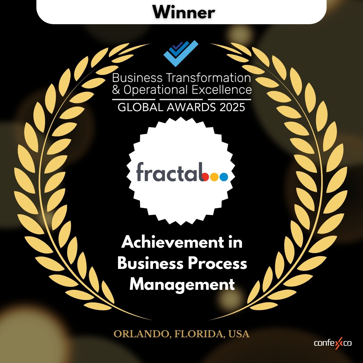 Award announcement graphic for Fractal, highlighting their Achievement in Business Process Management at the Business Transformation & Operational Excellence Global Awards 2025, held in Orlando, Florida.